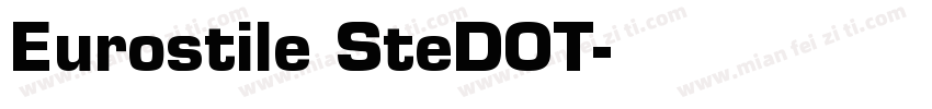 Eurostile SteDOT字体转换